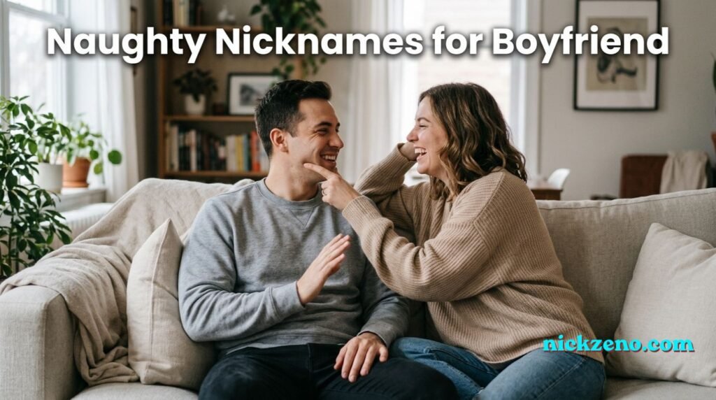 Dirty Nicknames for Boyfriend